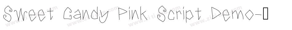 Sweet Candy Pink Script Demo字体转换